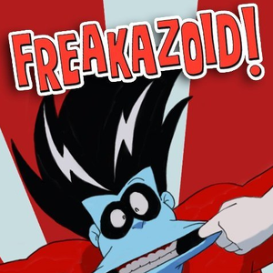 Frank's Freakazoids!!